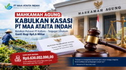 MA RI Kabulkan Kasasi PT Maa Ataita Indah, Tergugat Dihukum Bayar Rp5,63 Miliar